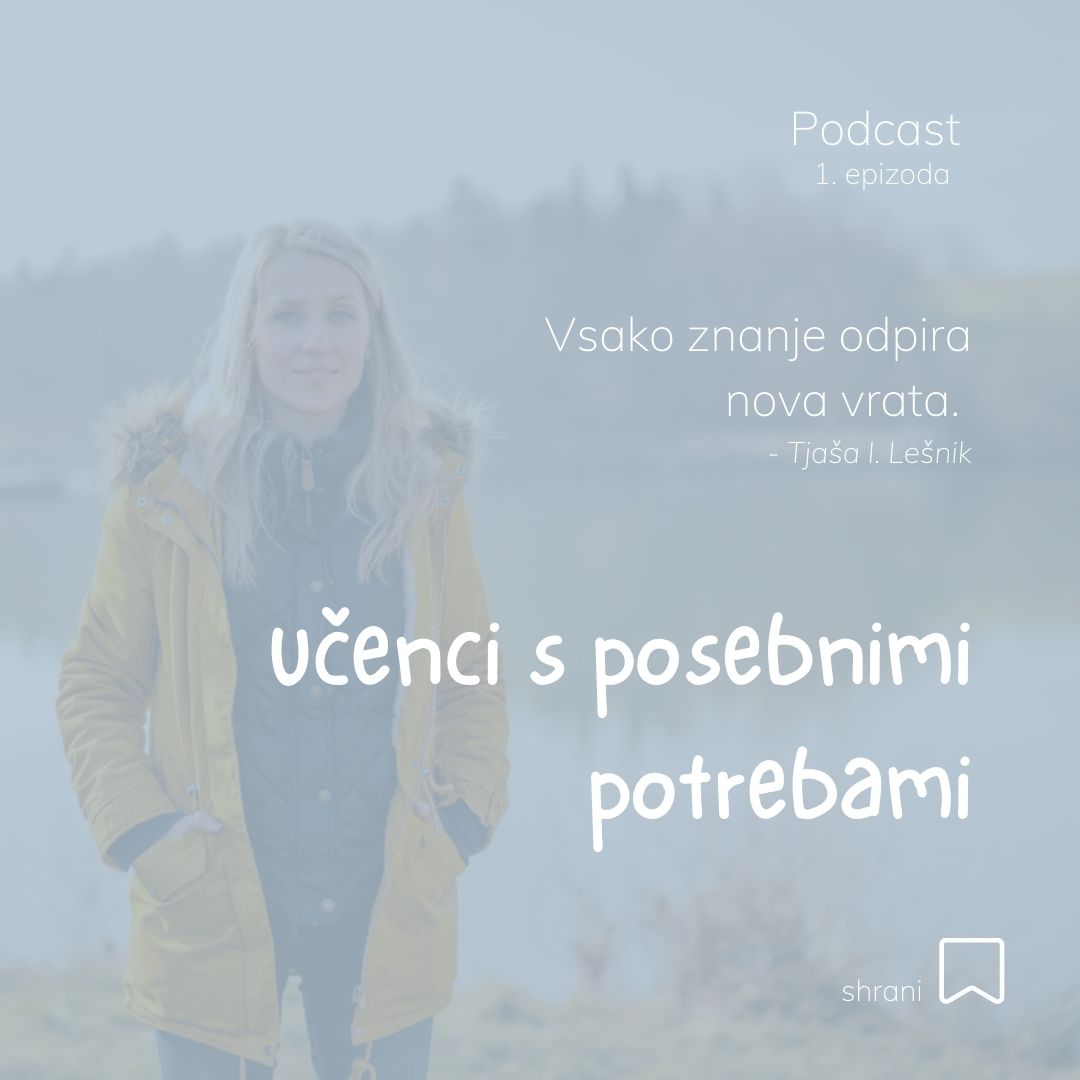 10: Učenci s posebnimi potrebami - pogovor s profesorico inkluzivne in rehabilitacijske pedagogike Tjašo I. Lešnik (@zabavnoučenje)
